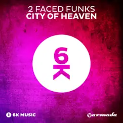 City of Heaven - Single by 2 Faced Funks album reviews, ratings, credits