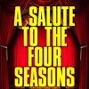 A Salute to the Four Seasons