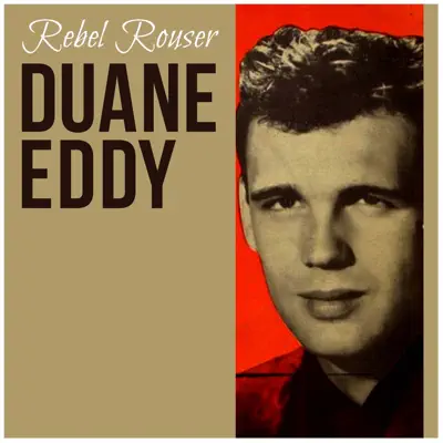 Rebel Rouser - Single - Duane Eddy