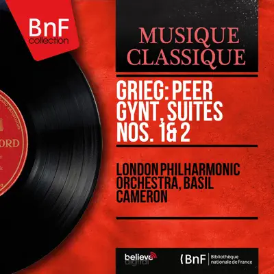 Grieg: Peer Gynt, Suites Nos. 1 & 2 (Mono Version) - London Philharmonic Orchestra