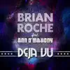 Deja Vu (feat. Ann O'Mahony) - Single album lyrics, reviews, download