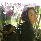 Unseen Aon Nice Trip - อ้อน ลัคนา