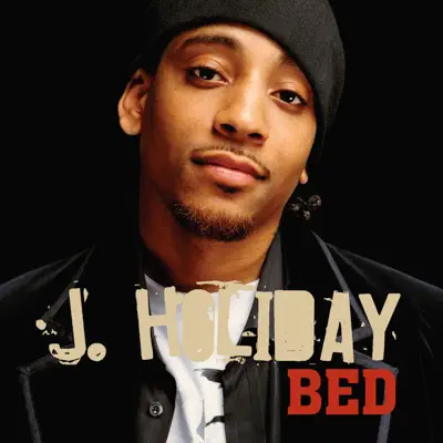 Bed - EP - J. Holiday