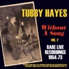 Without a Song - Rare Live Recordings 1954-73, Vol. 2