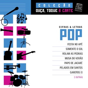 Coleção Ouca, Toque e Cante - Pop