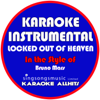 Locked out of Heaven (In the Style of Bruno Mars) [Karaoke Instrumental Version] - Karaoke All Hits
