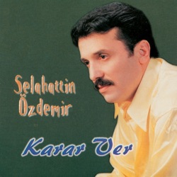 Selahattin Özdemir - Düşman Oluruz