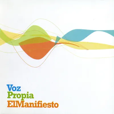 El Manifiesto - Voz Propia El Manifiesto - Voz Propia