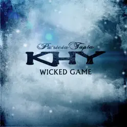 Wicked Game - Single - Khy Wicked Game - Single - Khy