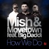 How We Do (feat. Big Daddi) - EP