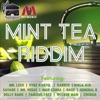 Mint Tea Riddim, 2014