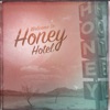 Welcome to Honey Hotel