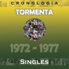 Tormenta Cronología - Singles (1972-1977), 2013