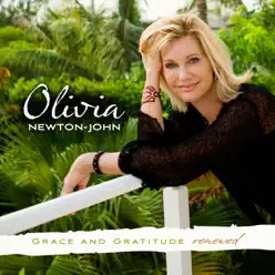 Grace and Gratitude: Renewed - Olivia Newton-John