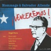 ¡Venceremos! - Hommage à Salvador Allende