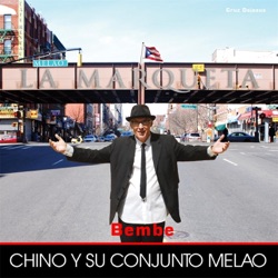 Chino y su Conjunto Melao - Bembe