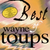 Best of Wayne Toups artwork