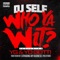 Who Ya Wit (feat. YG & Yo Gotti) - DJ Self lyrics