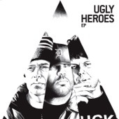 Ugly Heroes