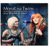 MonaLisa Twins Play Beatles & More