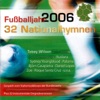 Fußballjahr (2006, 32 Nationalhymnen)