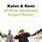 El Ninio - Kalwi & Remi lyrics