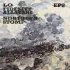 Northern Stomp EP 2 album lyrics, reviews, download
