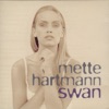 Mette Hartmann - I Believe