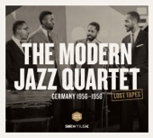 The Modern Jazz Quartet (Recorded Germany 1956-1958) [Extended Version]