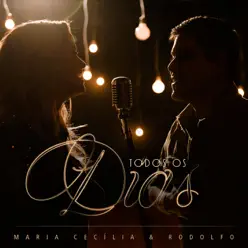 Todos os Dias - Single - Maria Cecília e Rodolfo