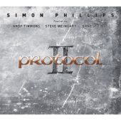 Protocol II (feat. Andy Timmons, Steve Weingart & Ernest Tibbs) - Simon Phillips