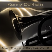 Kenny Dorham: Amid The Jazz Prophet, Vol. 2 artwork