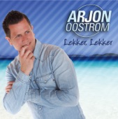 Arjon Oostrom - Lekker Lekker