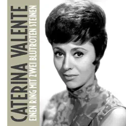 Einen Ring mit zwei blutroten Steinen - Single - Caterina Valente Einen Ring mit zwei blutroten Steinen - Single - Caterina Valente