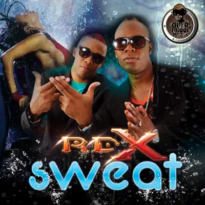 Sweat - Single - RDX