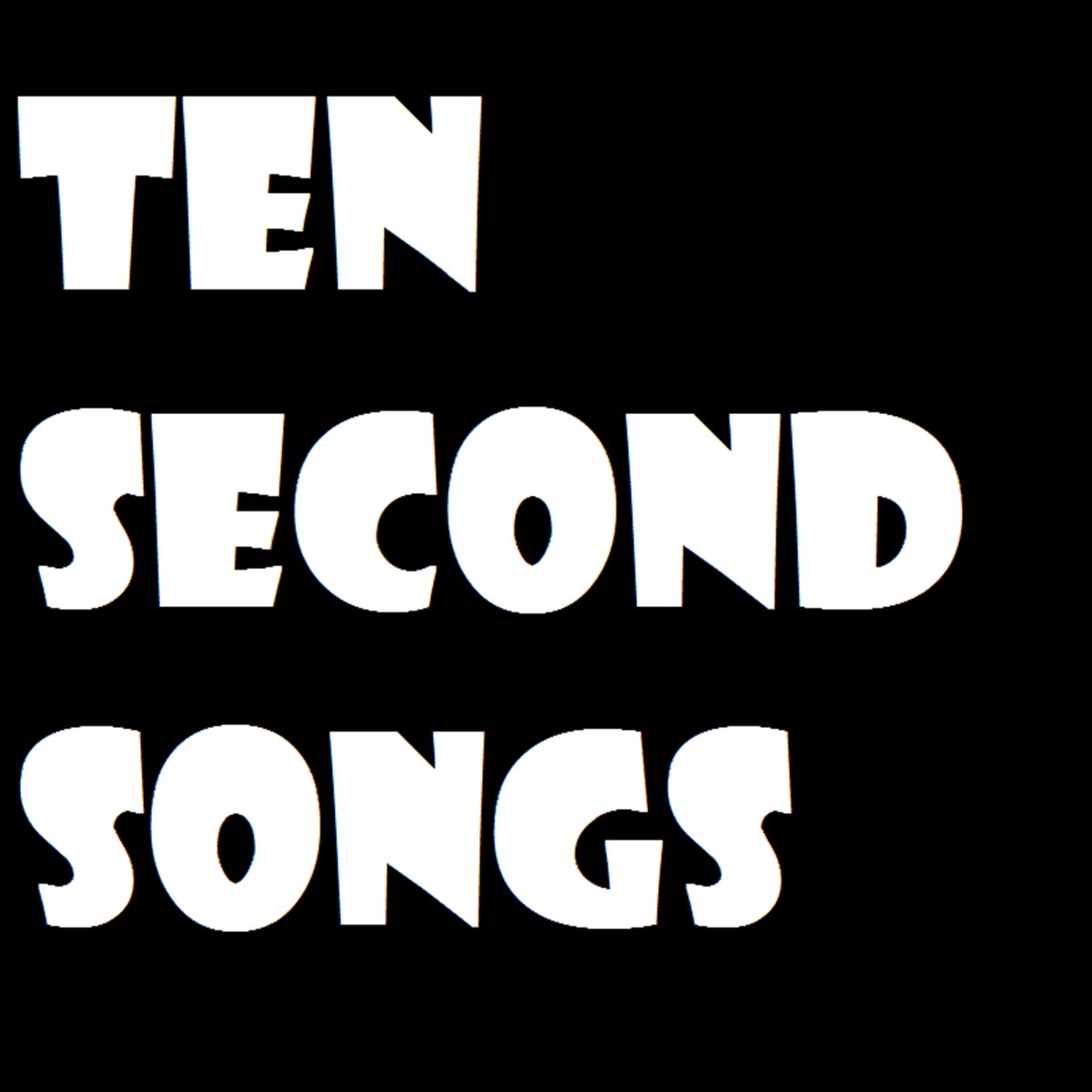 Second x. 10 Seconds. 10 Songs.
