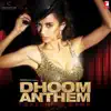 Dhoom Anthem (feat. Saba) - Single album lyrics, reviews, download