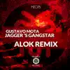 Jagger's Gangstar (Alok Remix) song lyrics