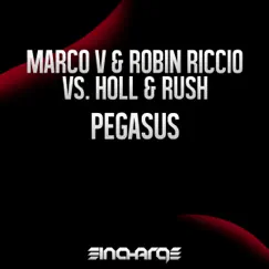Pegasus - Single by Marco V, Robin Riccio & Holl & Rush album reviews, ratings, credits