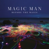 Magic Man - It All Starts Here