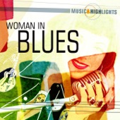 Music & Highlights: Woman in Blues artwork