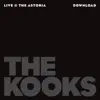 Stream & download The Kooks: Live At the Astoria - EP