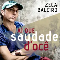 Ai Que Saudade d'Ocê - Single - Zeca Baleiro