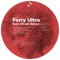 Live My Life (Sahin Meyer Lyons Remix) - Ferry Ultra lyrics