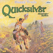 Quicksilver Messenger Service - Three or Four Feet From Home