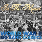 In the Mood: World War II, Big Band Classics artwork