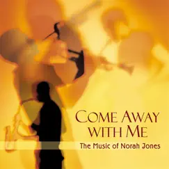 Come Away With Me: The Music of Norah Jones by Trammell Starks Jazz Quintet album reviews, ratings, credits