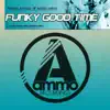 Stream & download Funky Good Time - Single