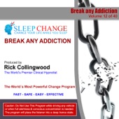 Break any Addiction (Sleep Change Hypnosis Series) artwork