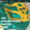 Nacho Libre - The Soulbrothers lyrics